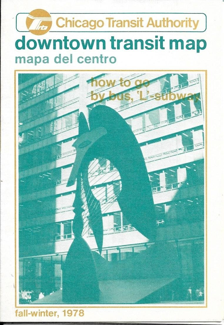 CHICAGO TRANSIT AUTHORITY CTA DOWNTOWN TRANSIT MAP Fall-Winter 1978 Bus L Subway