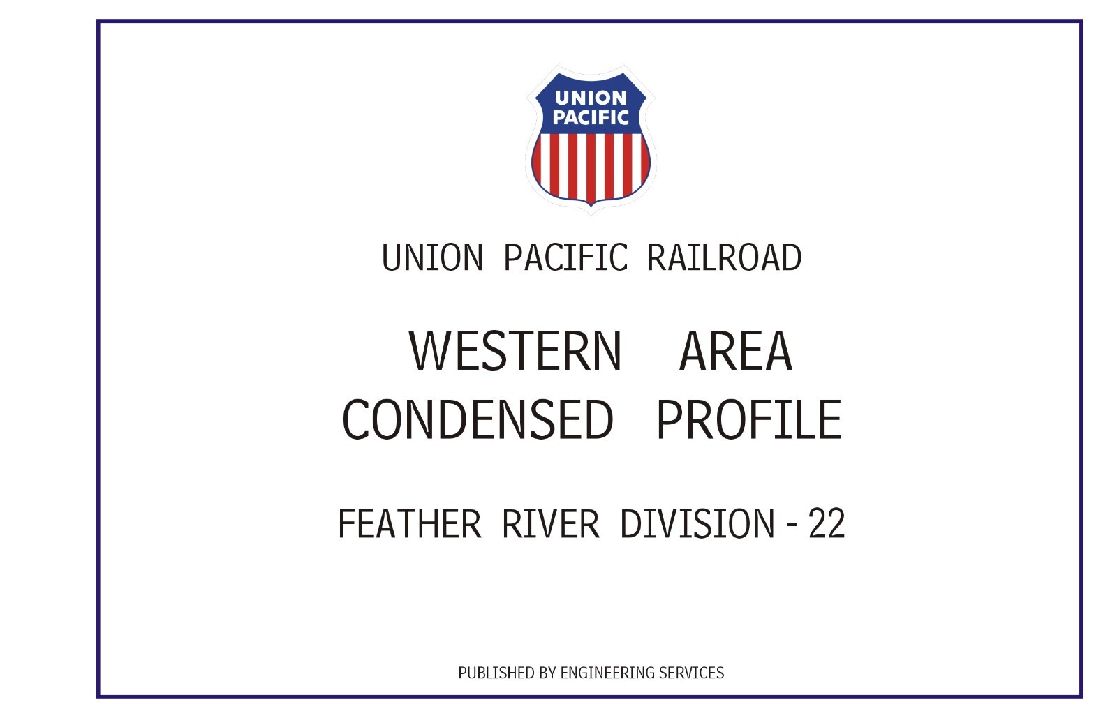 Union Pacific 1989 Feather River Div – 22 Condensed Profile PDF Pages on DVD