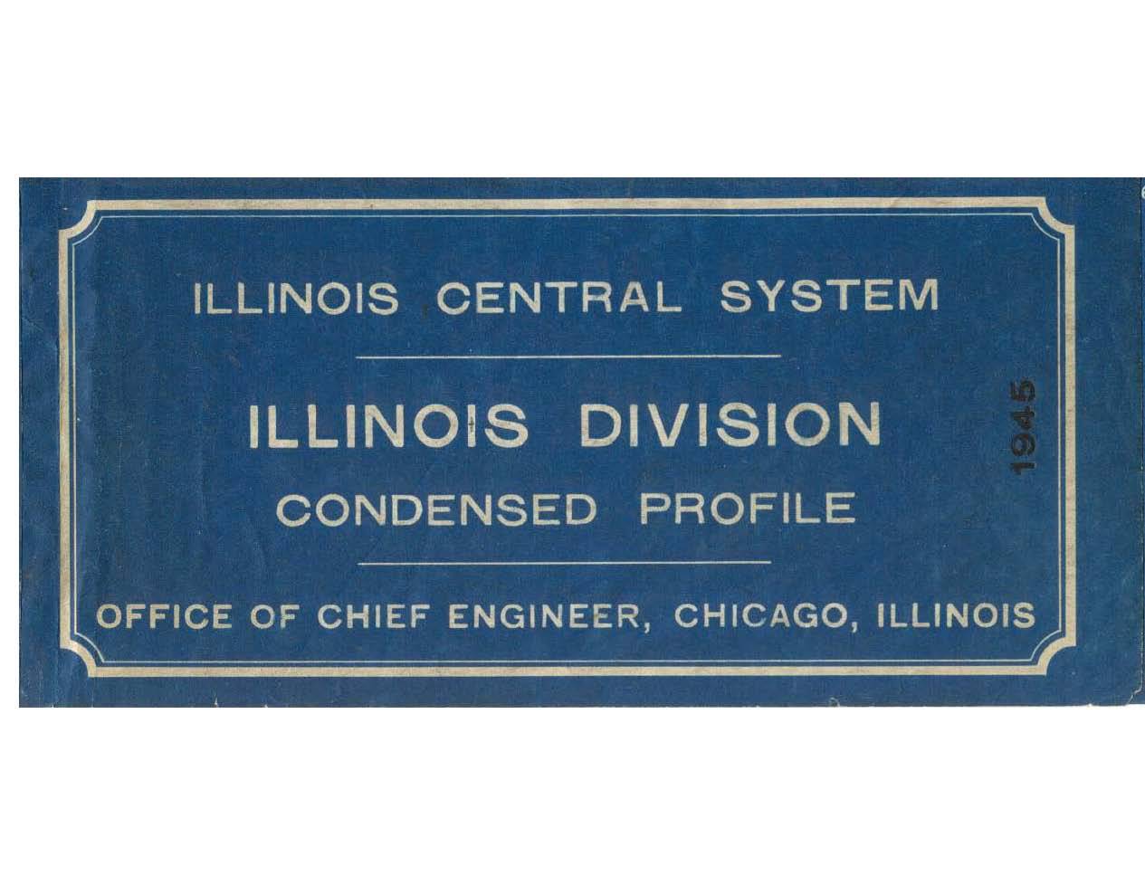 Illinois Central RR 1945 Illinois Division Condensed Profiles PDF pages on DVD