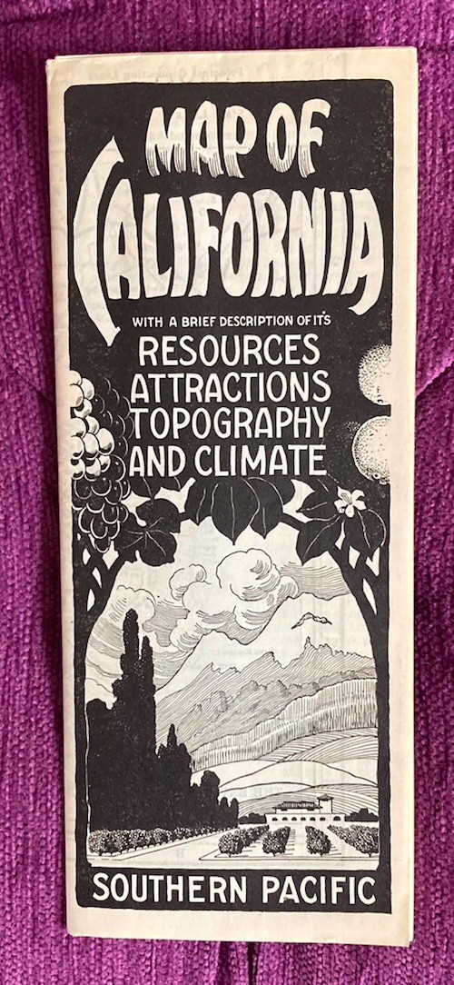 Southern Pacific 1923 California Map:Resources,Attractions,Topography,Climate