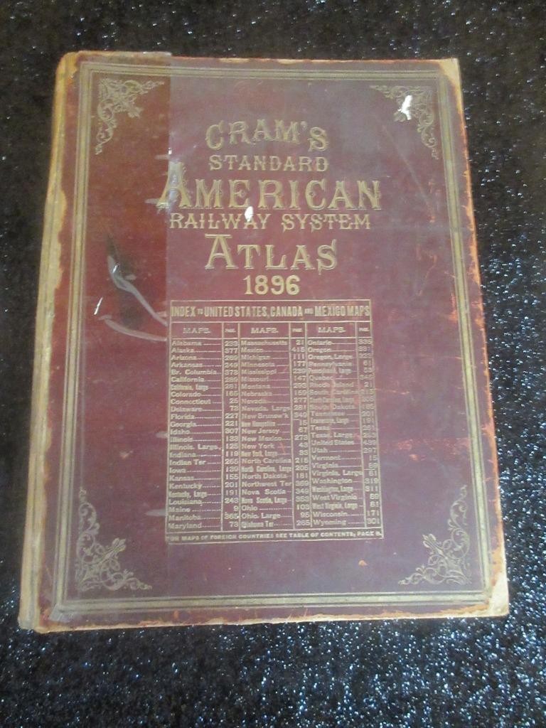 ORIGINAL 1896 CRAM’S STANDARD AMERICAN RAILWAY ATLAS OF THE WORLD COLOR MAPS