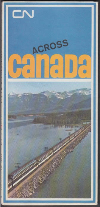 Canadian National Railway Across Canada Route Map brochure 1967