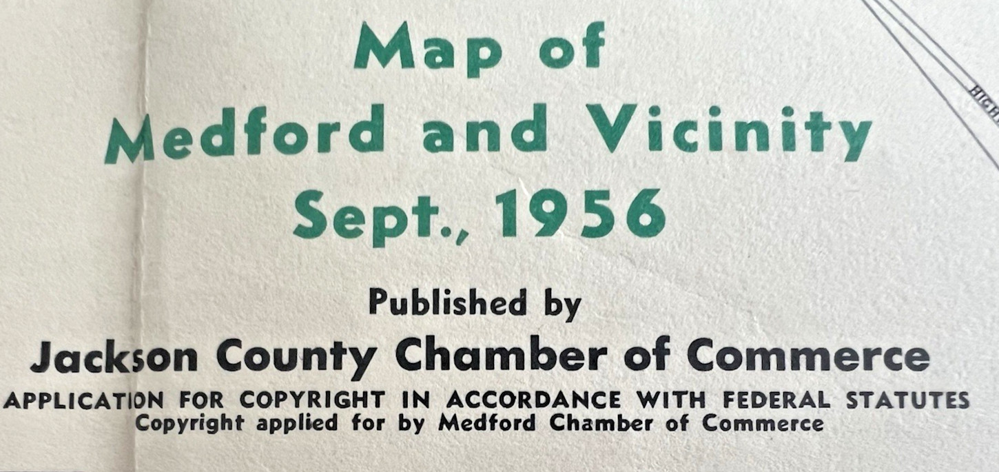MEDFORD & JACKSON Co. OREGON 1956 Recreation & Street Maps POPULATION #’s 9E
