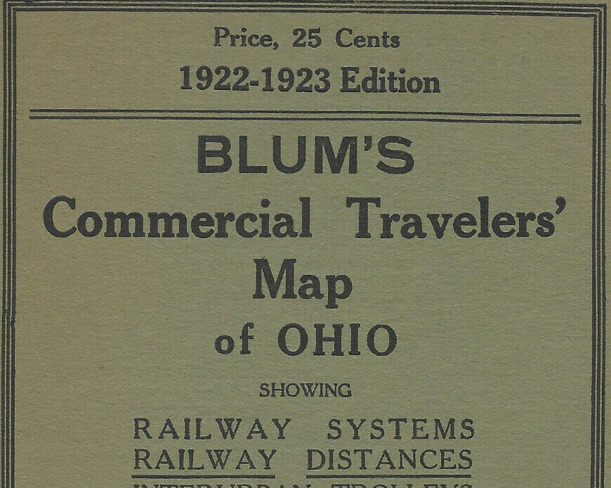 Blum’s Commercial Travelers Map of Ohio Railroad/Railway System-1922/1923