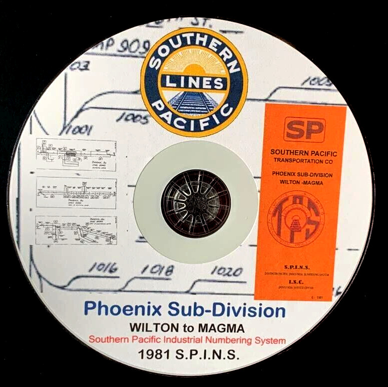 Southern Pacific RR 1981 Phoenix Sub Wilton to Magma SPINS PDF Pages on DVD