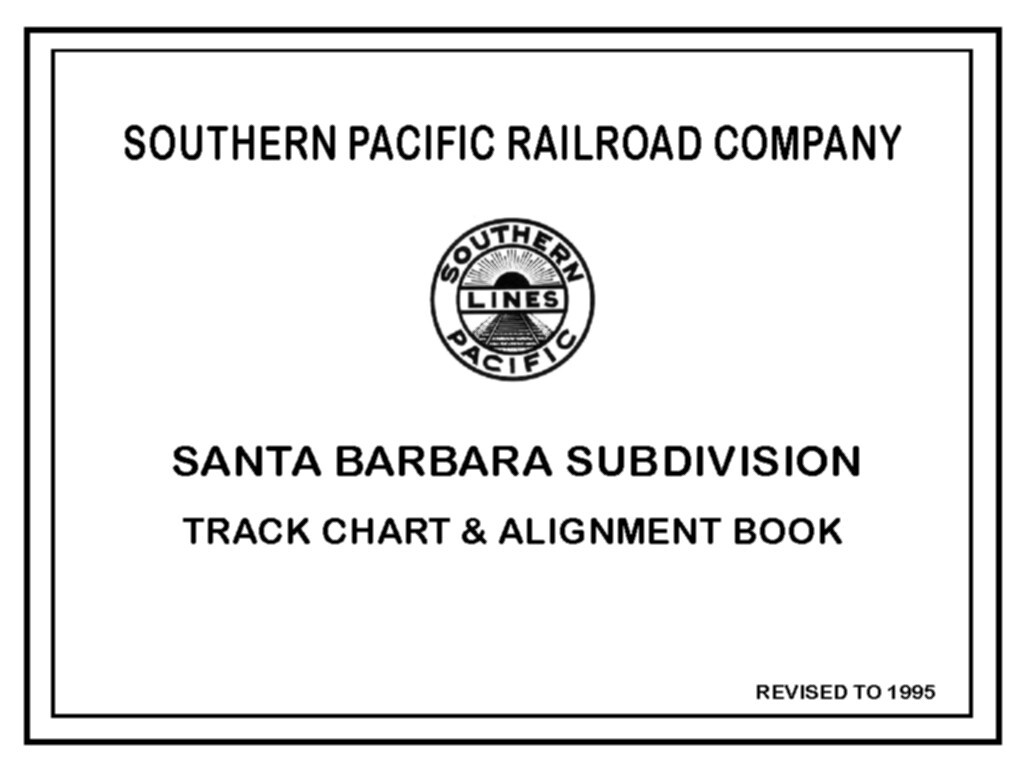 Southern Pacific RR 1995 Santa Barbara Division Track Chart PDF pages on DVD