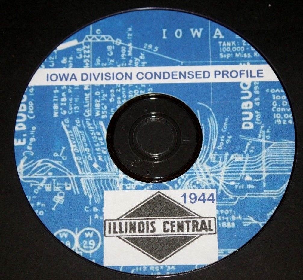 Illinois Central RR 1944 Iowa Division Condensed Profiles PDF pages on DVD