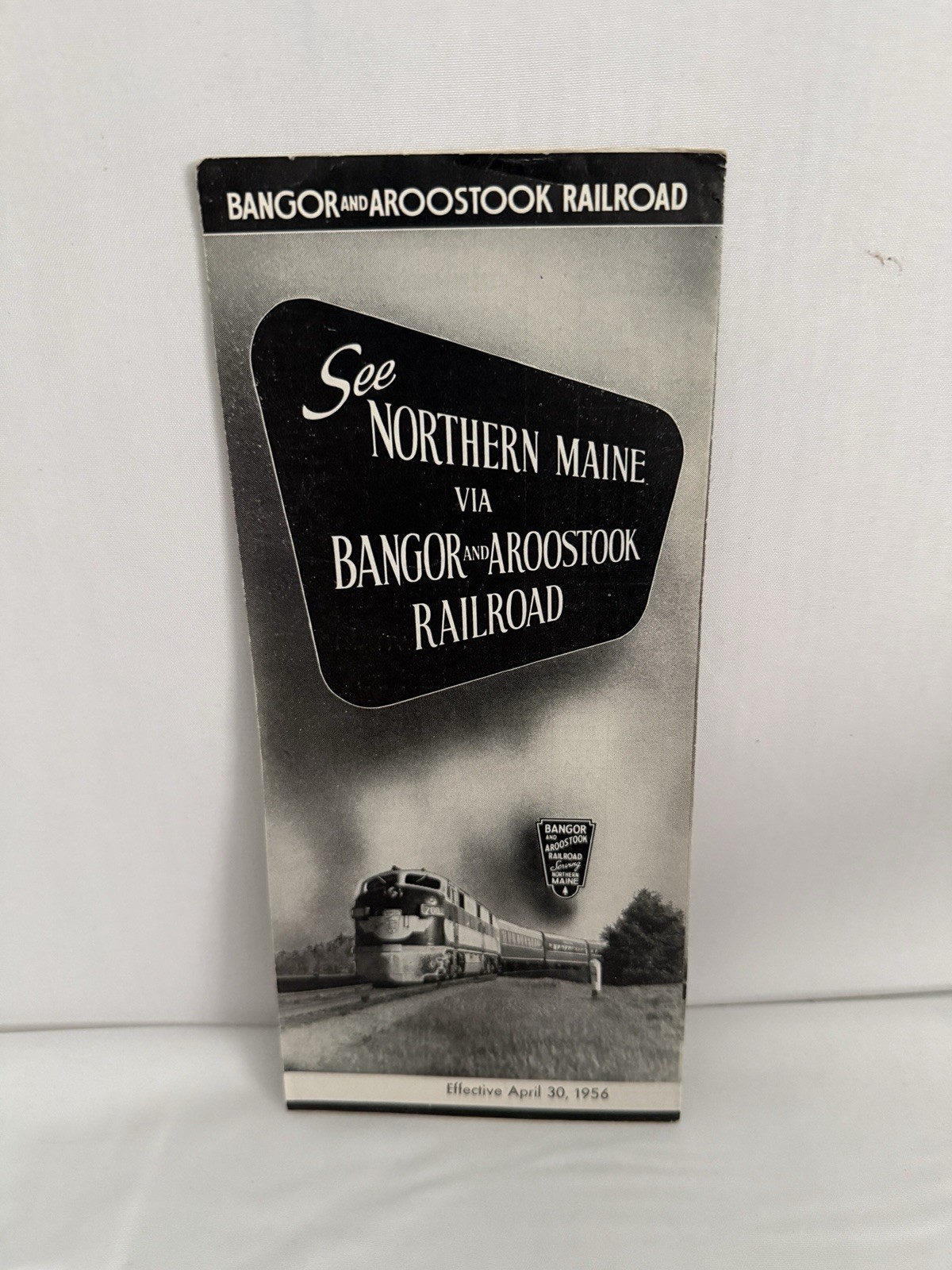 Bangor and Aroostook Railroad Tiem Table TImetable April 1956