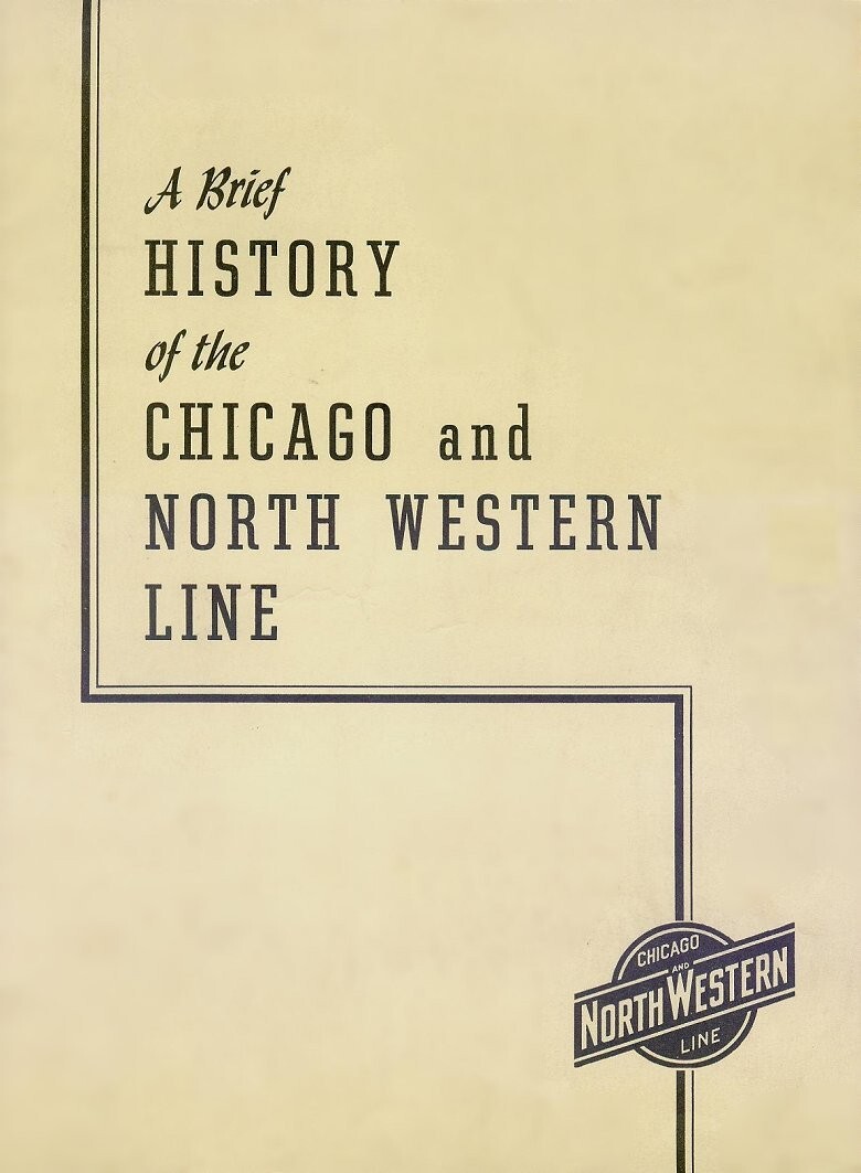 Brief History of the Chicago and North Western Railroad Booklet PDF Pages on DVD