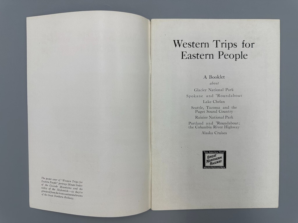 1910 GREAT NORTHERN RAILWAY Railroad WESTERN TRIPS Eastern People Advertising