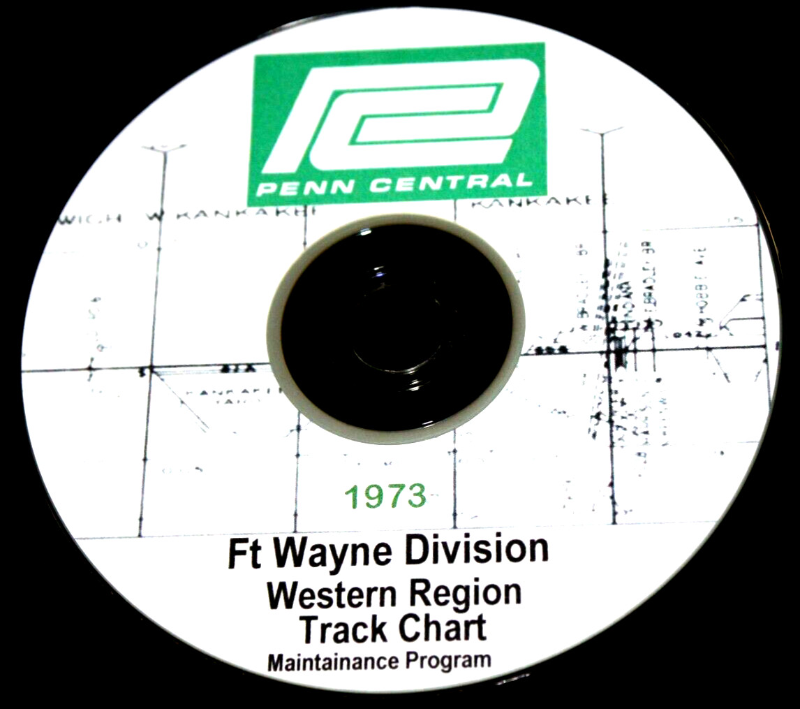 Penn Central 1973 Ft Wayne Division Track Chart PDF Pages on DVD