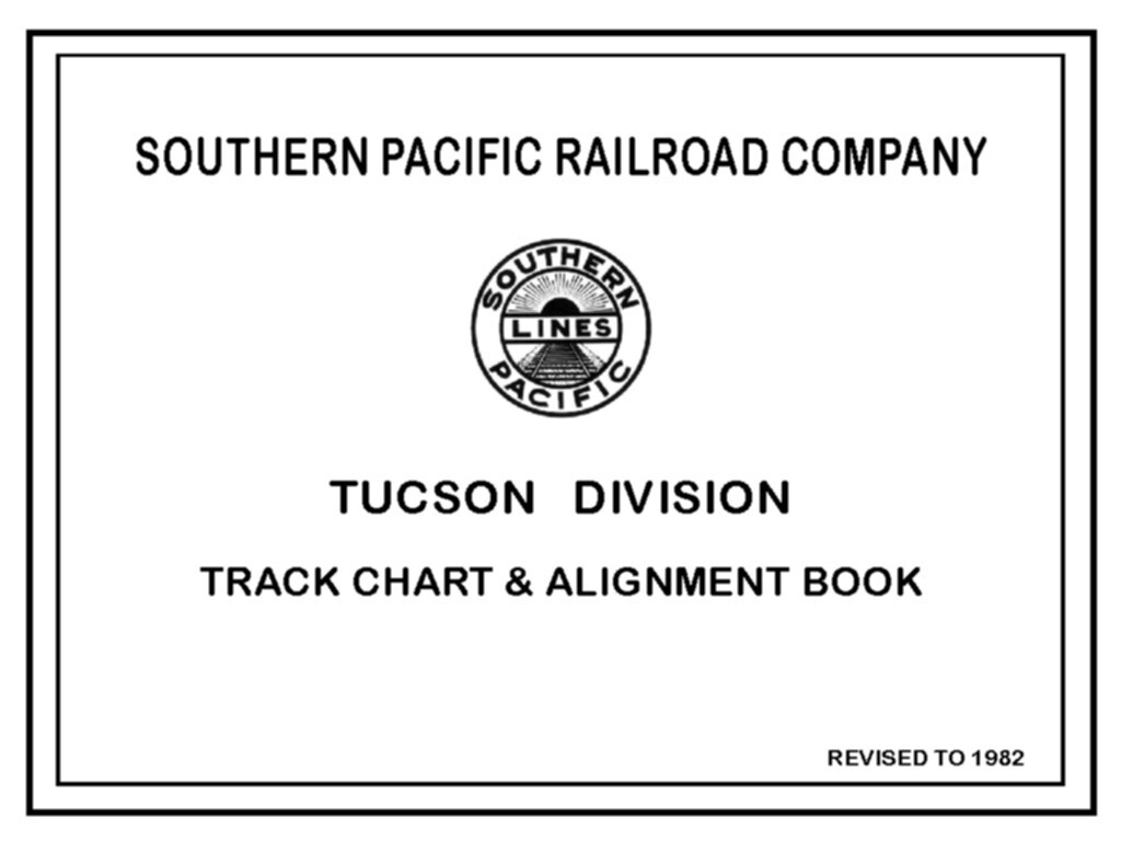 Southern Pacific RR 1982 Tuscon Division Track Chart PDF pages on DVD