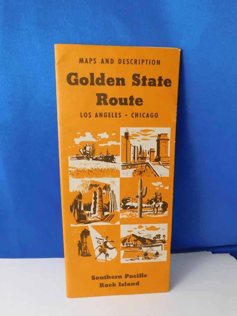 SOUTHERN PACIFIC ROCK ISLAND RAILWAY GOLDEN STATE ROUTE MAPS DESCRIPTION
