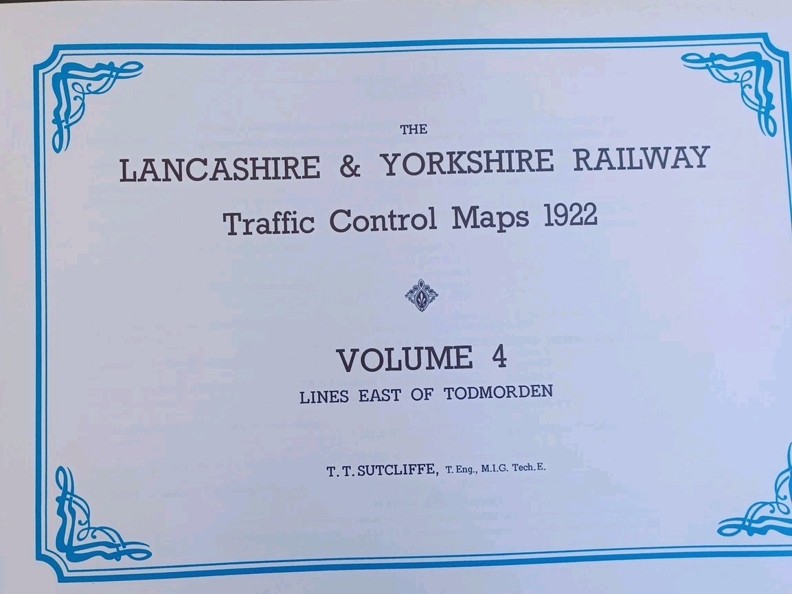 Railwayana Traffic Control Maps Lancashire & Yorkshire Rwy 1922 Vol.4 Sutcliffe