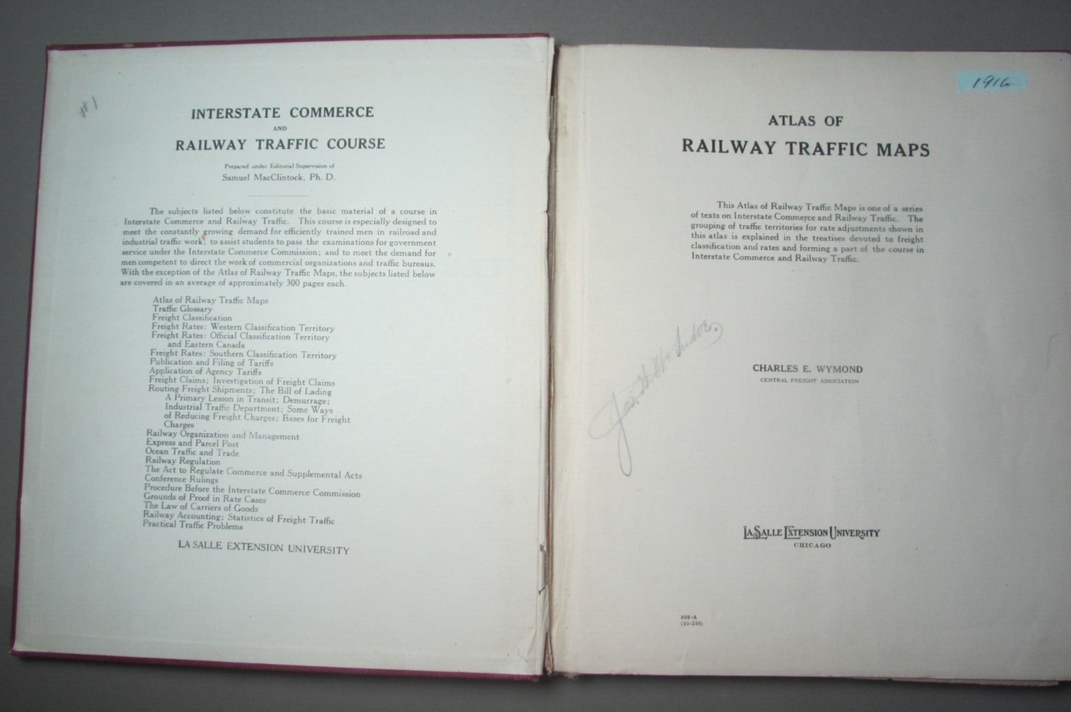 1916 ATLAS OF RAILWAY TRAFFIC MAPS Charles Wymond Lasalle Ext Univ – Railroad