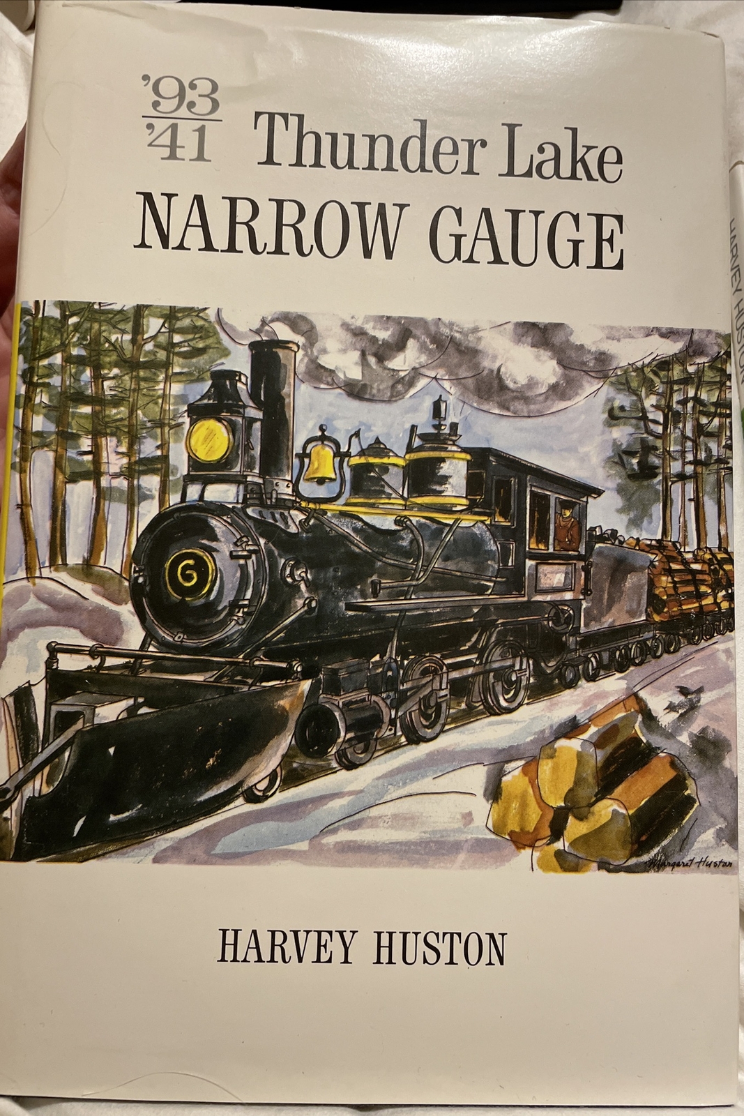 Thunder Lake Narrow Gauge & The Roddis Line Railroad books- Harvey Huston