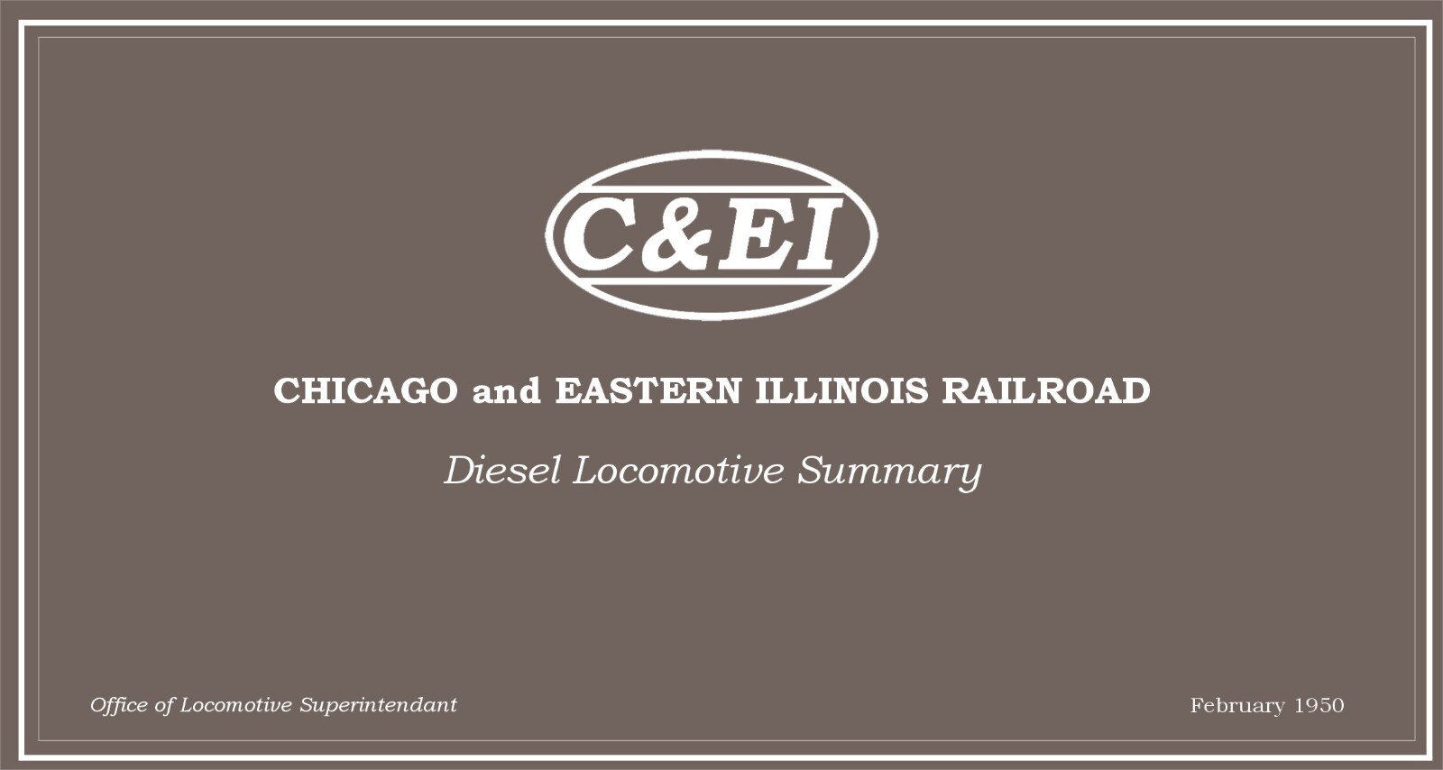 Chicago & Eastern Illinois Railroad 1950 Diesel Diagram Summary PDF Pages on DVD