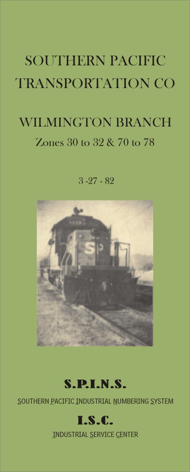 Southern Pacific RR 1982 Wilmington Branch SPINS Z 30-32 70-78 PDF Pages on DVD