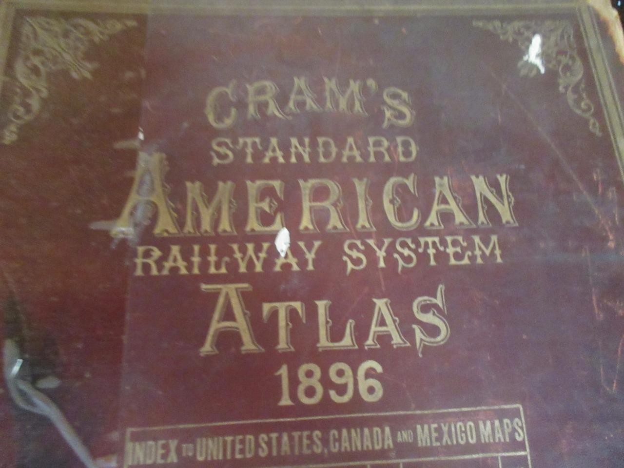 ORIGINAL 1896 CRAM’S STANDARD AMERICAN RAILWAY ATLAS OF THE WORLD COLOR MAPS